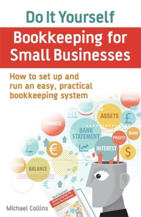 Do It Yourself BookKeeping for Small Businesses av Michael Collins