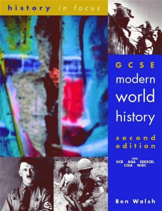 GCSE Modern World History, Second Edition Student Book av Ben Walsh