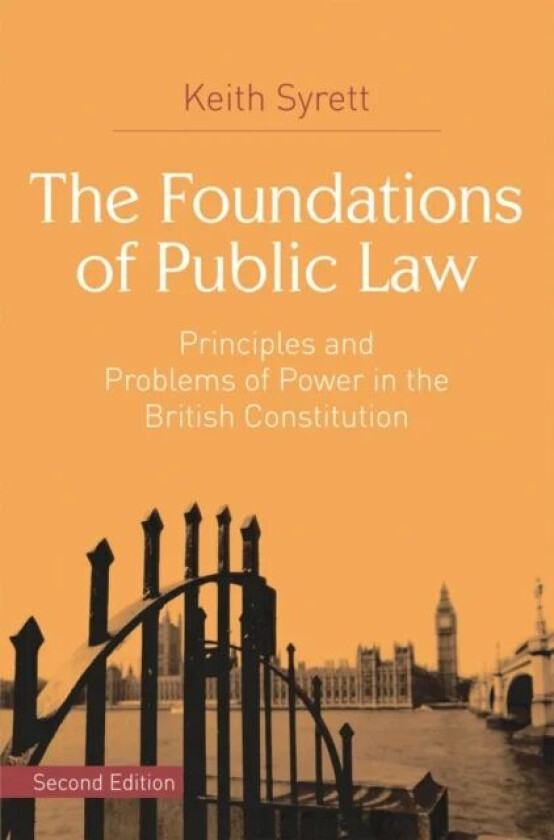 The Foundations of Public Law av Keith Syrett
