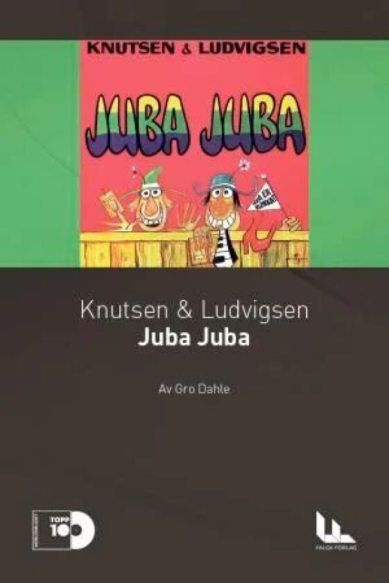 Knutsen & Ludvigsen: Juba juba av Gro Dahle