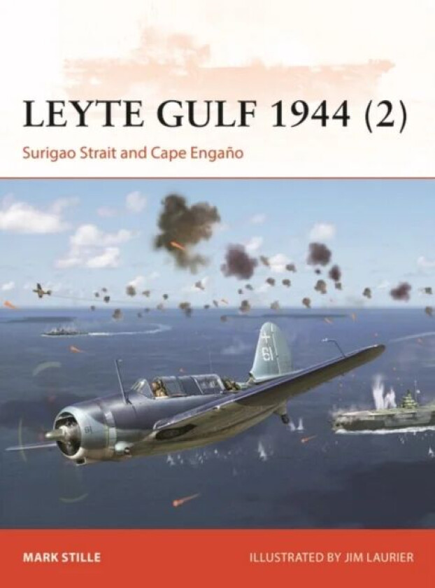 Leyte Gulf 1944 (2) av Mark (Author) Stille