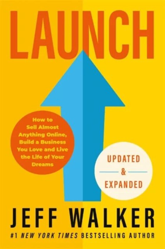Launch (Updated & Expanded Edition) av Jeff Walker