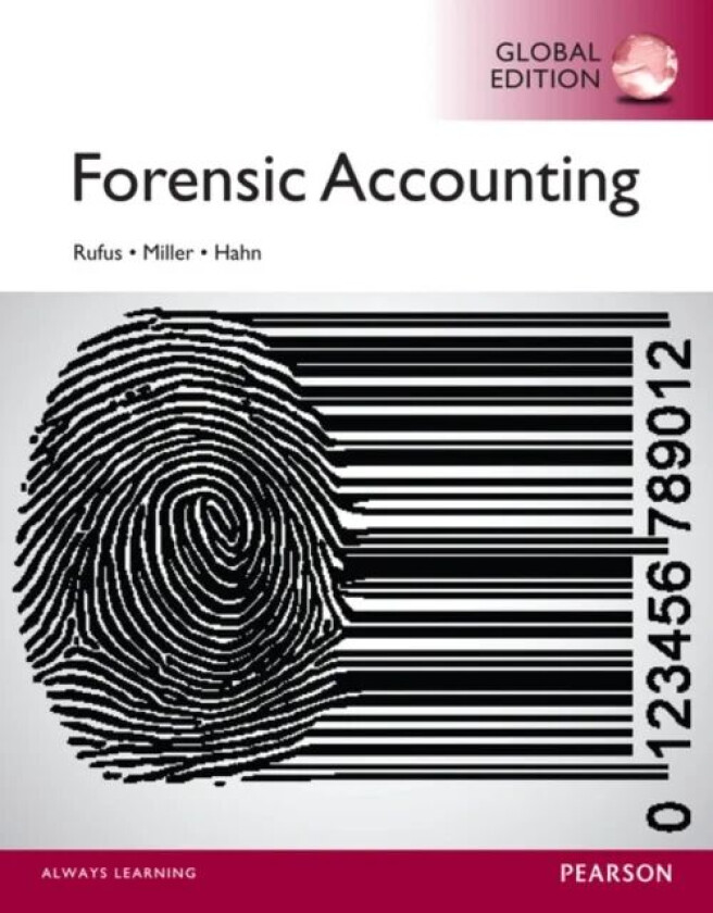 Forensic Accounting, Global Edition av Robert Rufus, Laura Miller, William Hahn
