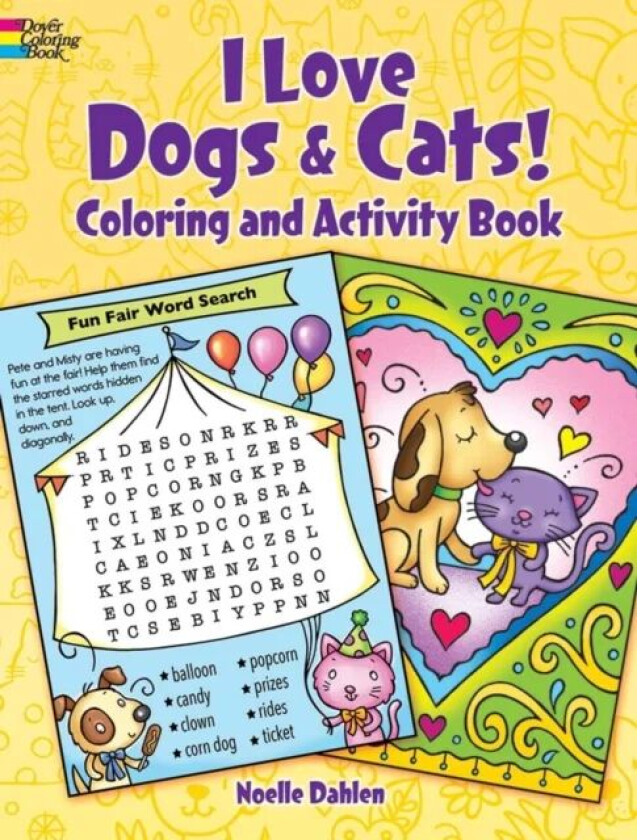 I Love Dogs & Cats! Activity & Coloring Book av Noelle Dahlen