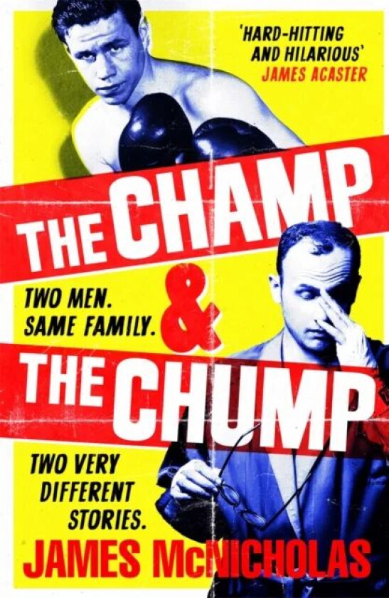 The Champ & The Chump av James McNicholas