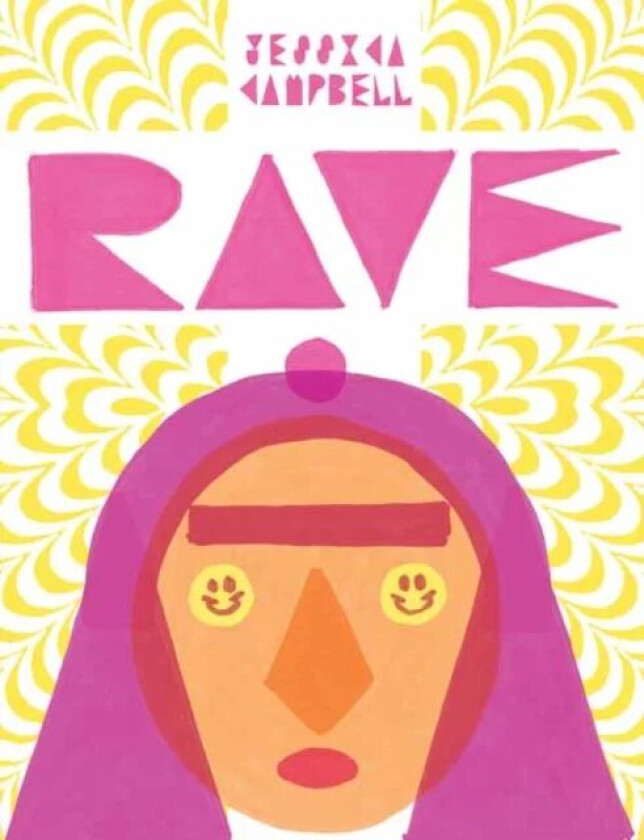 Rave av Jessica Campbell