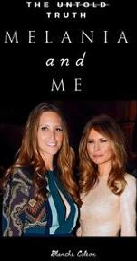 Melania and Me