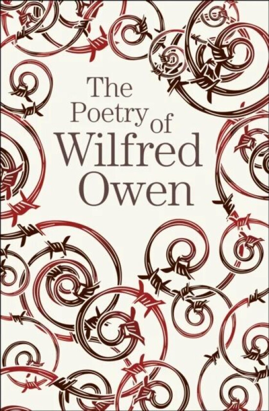 The Poetry of Wilfred Owen av Wilfred Owen