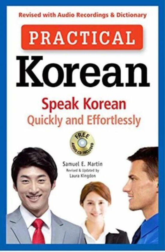 Practical Korean av Laura Kingdon, Samuel E. Martin