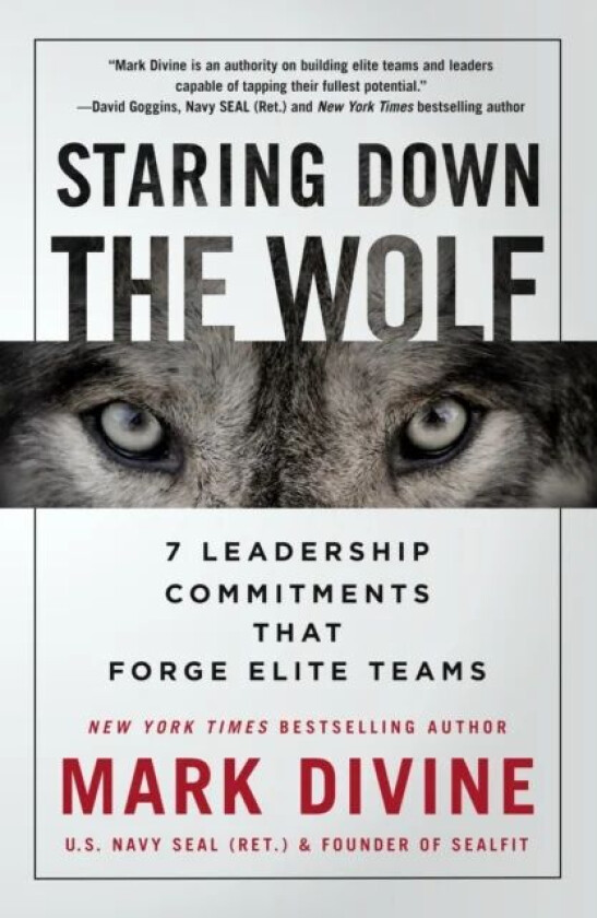 Staring Down The Wolf av Mark Divine