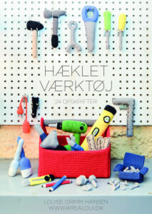 Hæklet værktøj - Bok av Louise Grimm Hansen