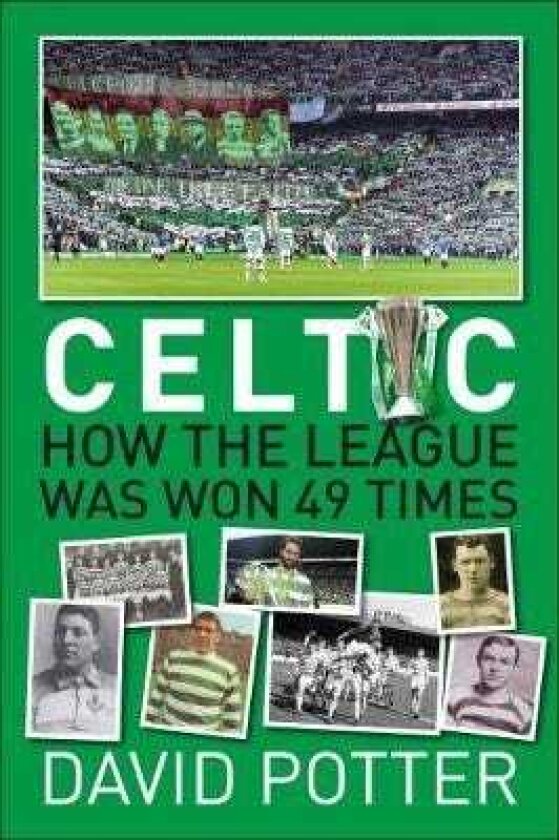Celtic FC How The League Was Won 49 times