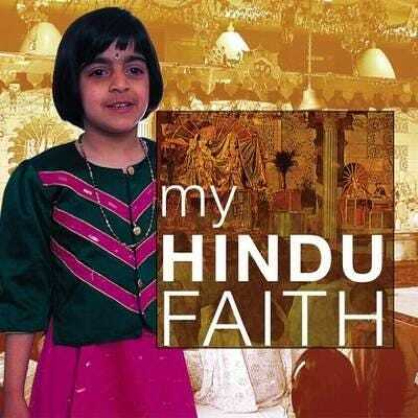 My Hindu Faith My Faith