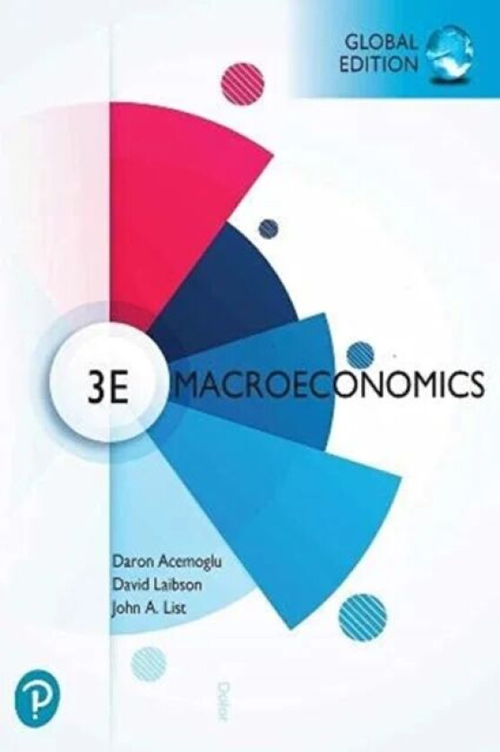 Macroeconomics, Global Edition av Daron Acemoglu, David Laibson, John List
