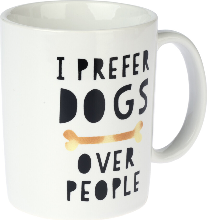 keramikkrus "I Prefer Dogs Over People" - Ø 9 x H 10 cm