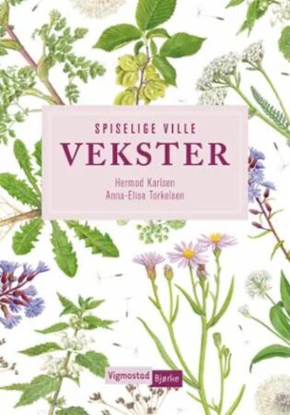 Spiselige ville vekster av Anna-Elise Torkelsen