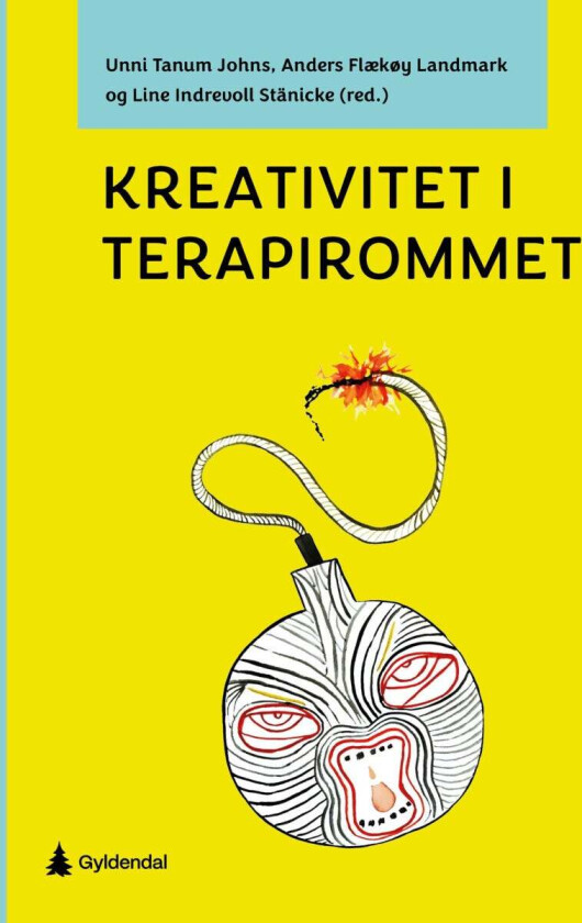 Kreativitet i terapirommet av Unni Tanum Johns, Anders Flækøy Landmark, Line Indrevoll Stänicke