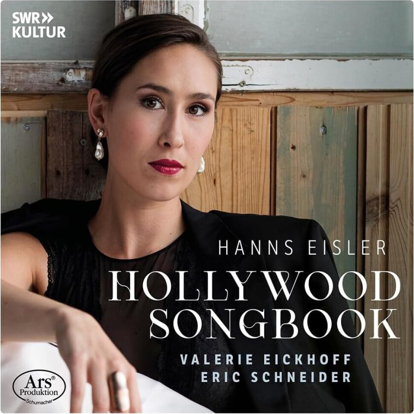 Valerie Eickhoff, Eric Schneider Hanns Eisler: Hollywood Songbook CD