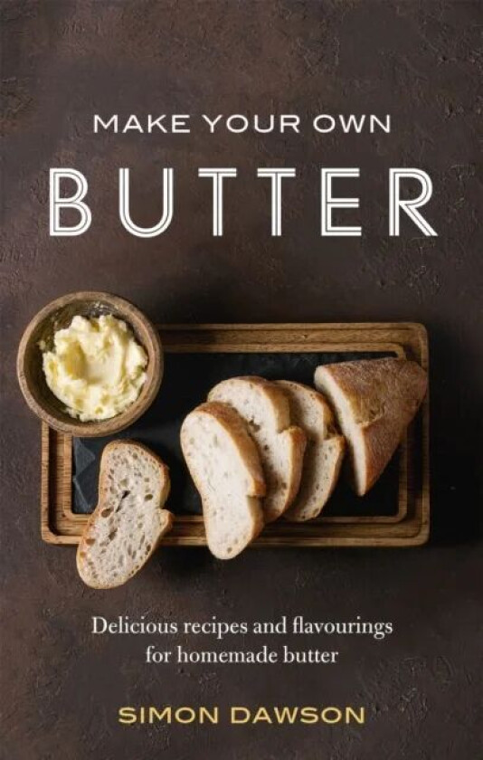 Make Your Own Butter av Simon Dawson