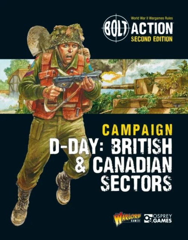 Bolt Action: Campaign: D-Day: British & Canadian Sectors av Warlord Games