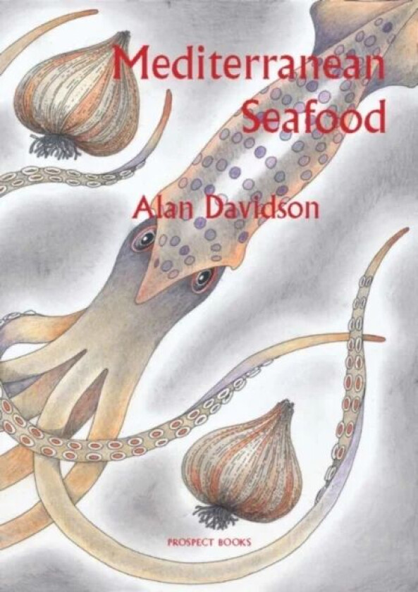 Mediterranean Seafood av Alan Davidson
