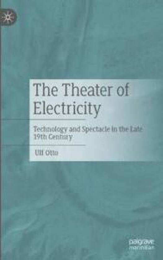 The Theater of Electricity