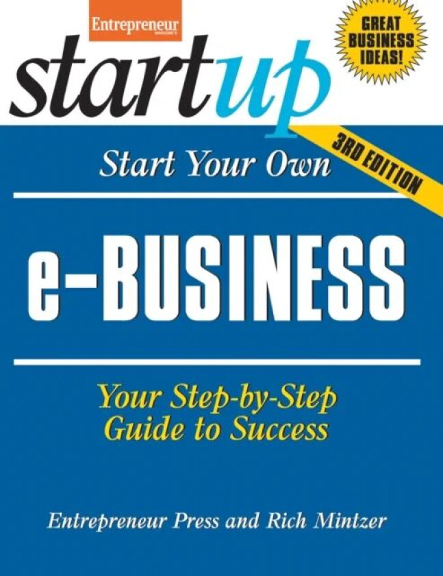 Start Your Own e-Business av The Staff of Entrepreneur Media, Rich Mintzer