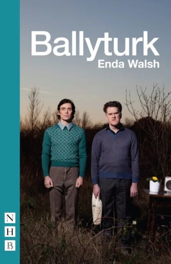Ballyturk av Enda Walsh