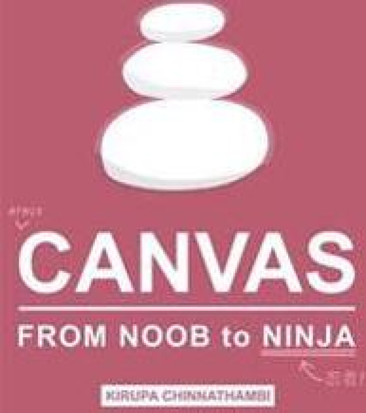 Html5 Canvas: From Noob to Ninja