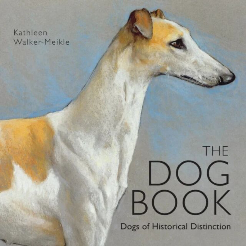 The Dog Book av Kathleen Walker-Meikle