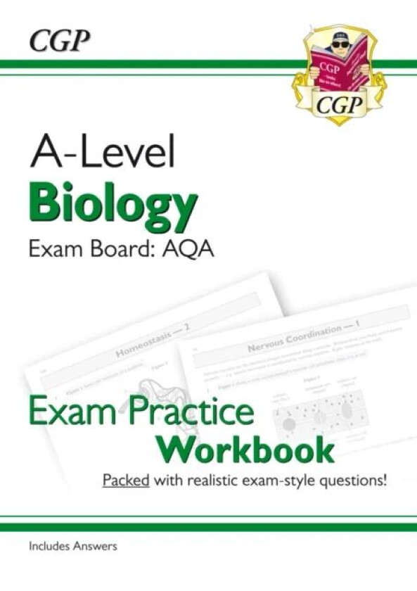A-Level Biology: AQA Year 1 & 2 Exam Practice Workbook - includes Answers av CGP Books