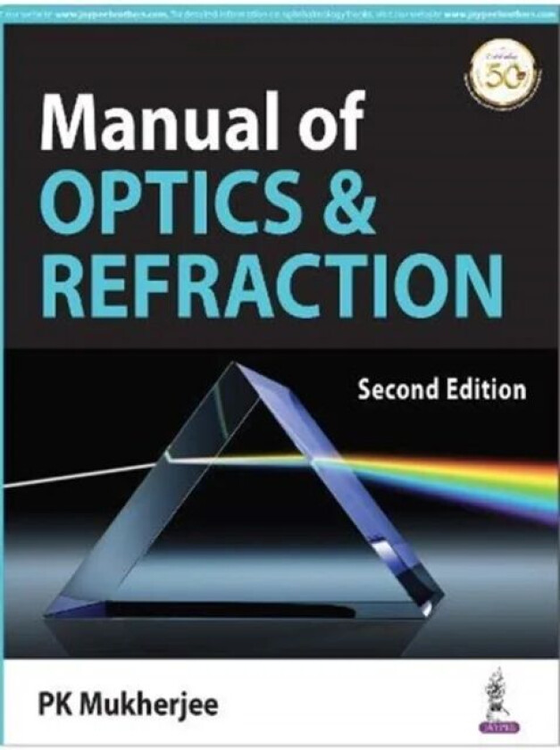 Manual of Optics & Refraction av PK Mukherjee