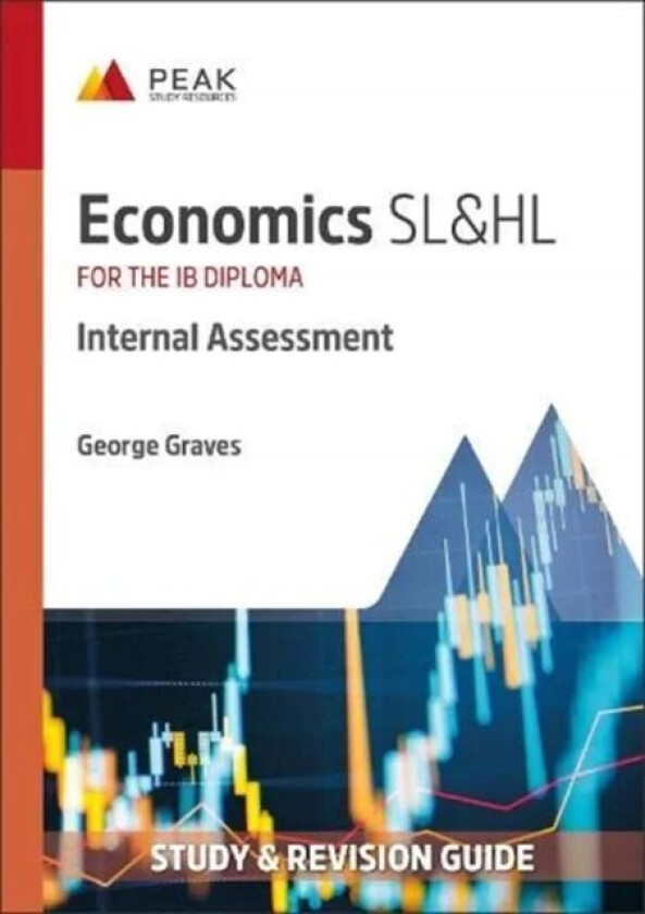 Economics SL&HL: Internal Assessment av George Graves