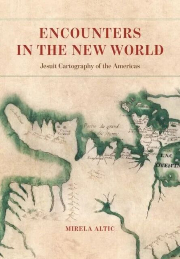 Encounters in the New World av Mirela Altic