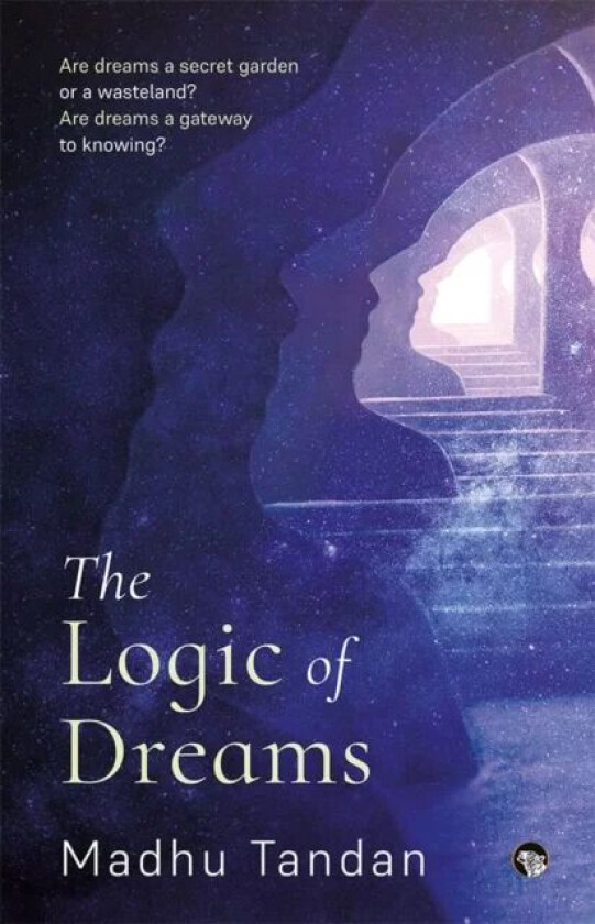 The Logic of Dreams av Madhu Tandan