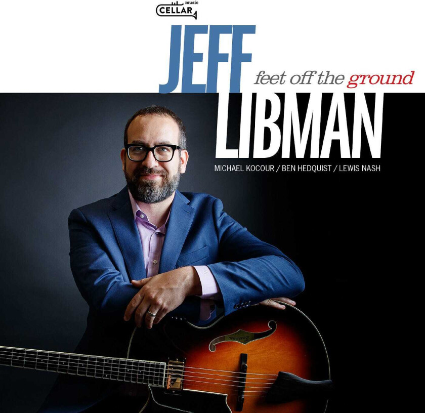 Jeff Libman Feet Off The Ground CD