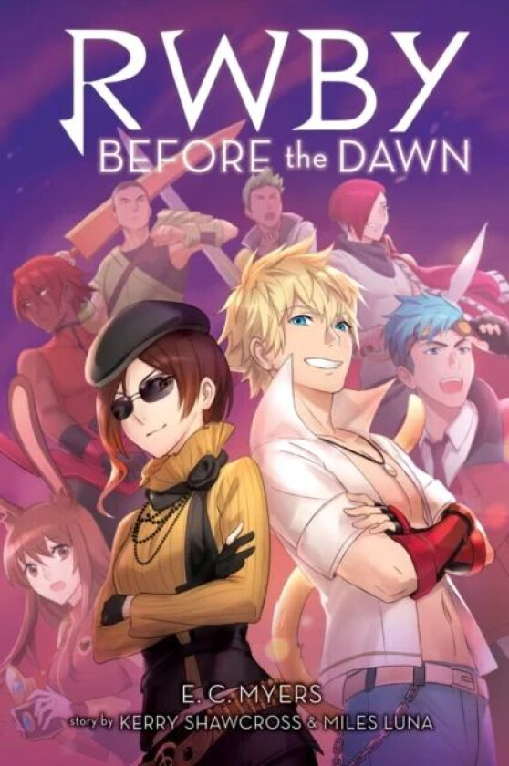 Before the Dawn (RWBY, Book 2) av E.C. Myers