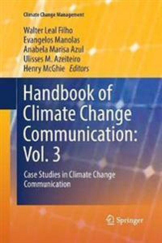 Handbook of Climate Change Communication: Vol. 3