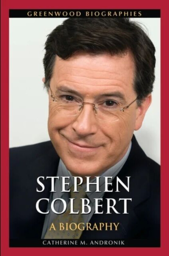 Stephen Colbert av Catherine M. Andronik