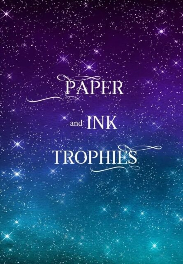 Paper and Ink Trophies av J Houser