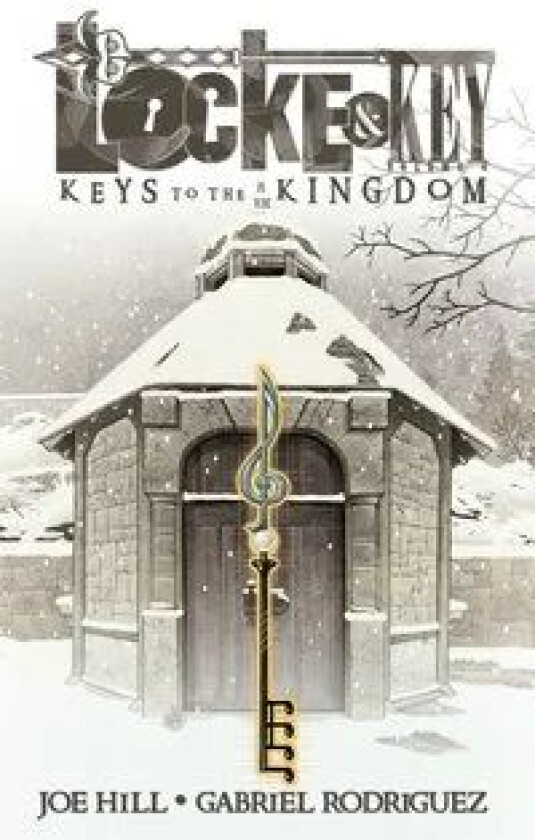 Locke & Key, Vol. 4: Keys to the Kingdom av Joe Hill