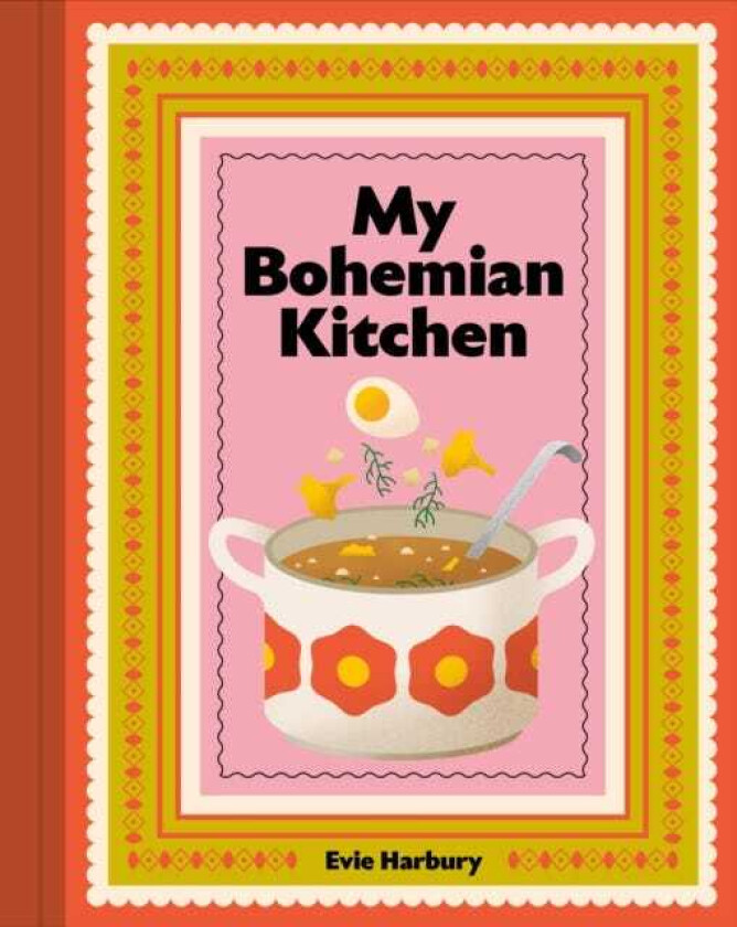 My Bohemian Kitchen A nostalgic guide to modern Czech cooking