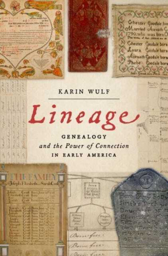 Lineage Genealogy and the Power of Connection in Early America