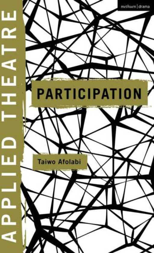 Applied Theatre: Participation