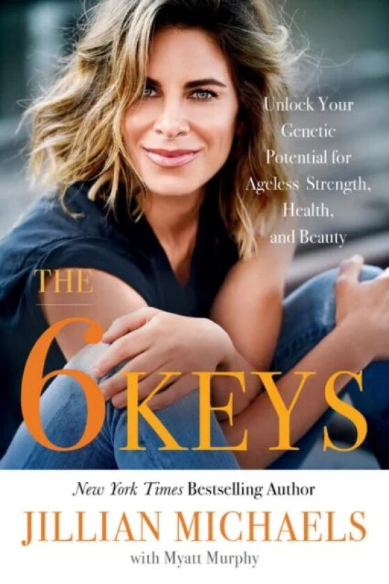The 6 Keys av Jillian Michaels, Myatt Murphy