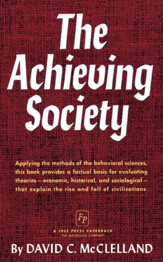 Achieving Society av David C. McClelland