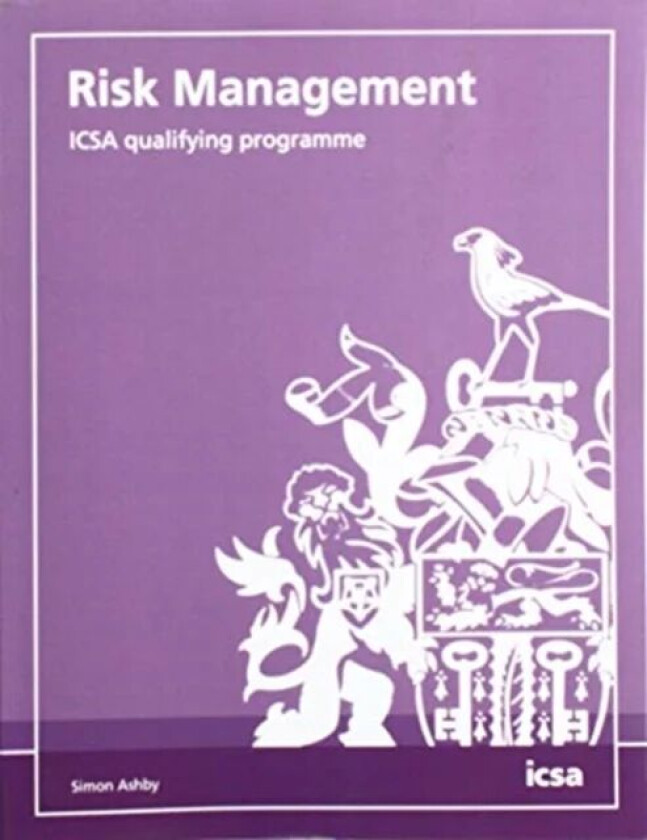 Risk Management: ICSA qualifying programme av Simon Ashby