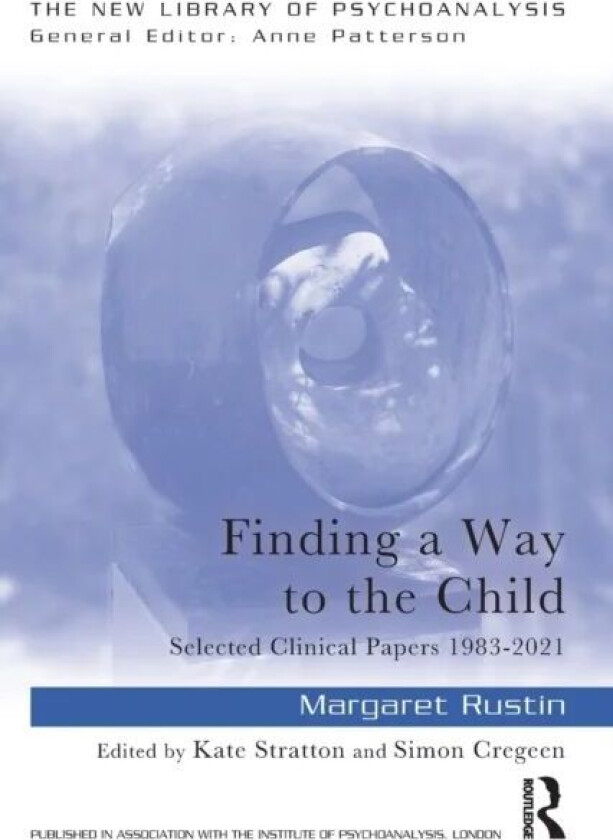 Finding a Way to the Child av Margaret Rustin