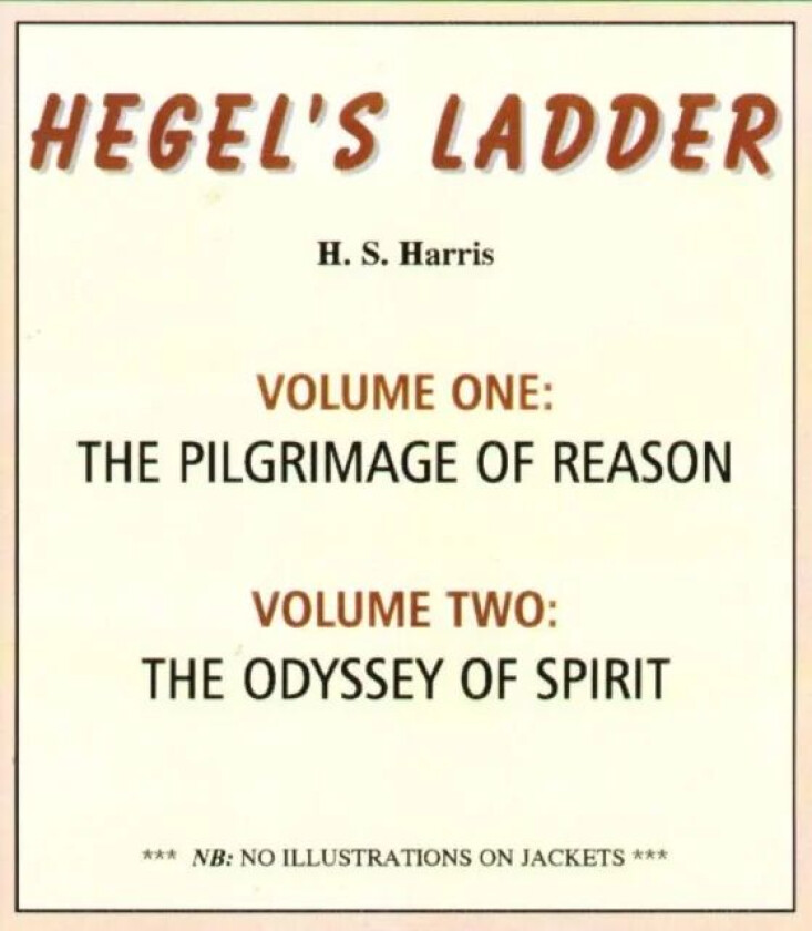 Hegel's Ladder Volumes 1 & 2 av H. S. Harris