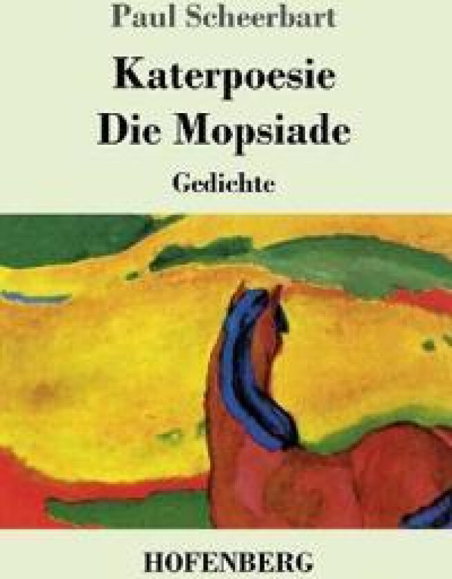 Katerpoesie / Die Mopsiade